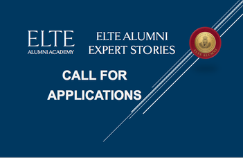 ELTE is looking for international speakers for “ELTE alumni expert stories”