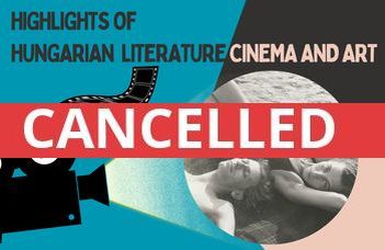 Highlights of Hungarian Literature, Cinema and Art