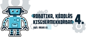 Robotika, kódolás kisgyermekkorban 4.