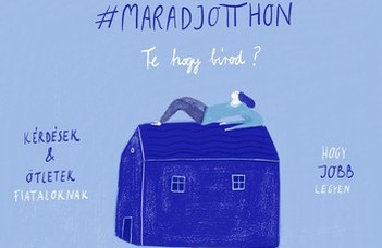 #Maradjotthon – hogy bírod?