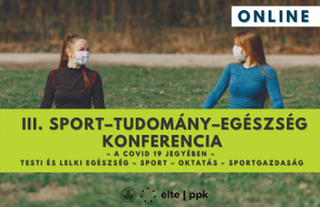 Az ELTE Egészségfejlesztési és Sporttudományi Intézet konferenciája a Magyar Tudomány Ünnepén.