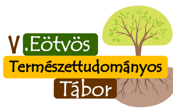 V. Eötvös Természettudományos Tábor – felhívás