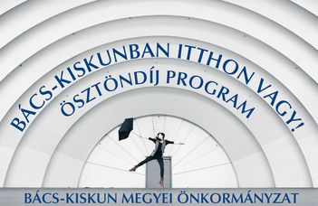 Bács-Kiskunban otthon vagy!