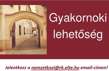 Gyakornoki lehetőség az ELTE Rektori Kabinet Nemzetközi Irodájában