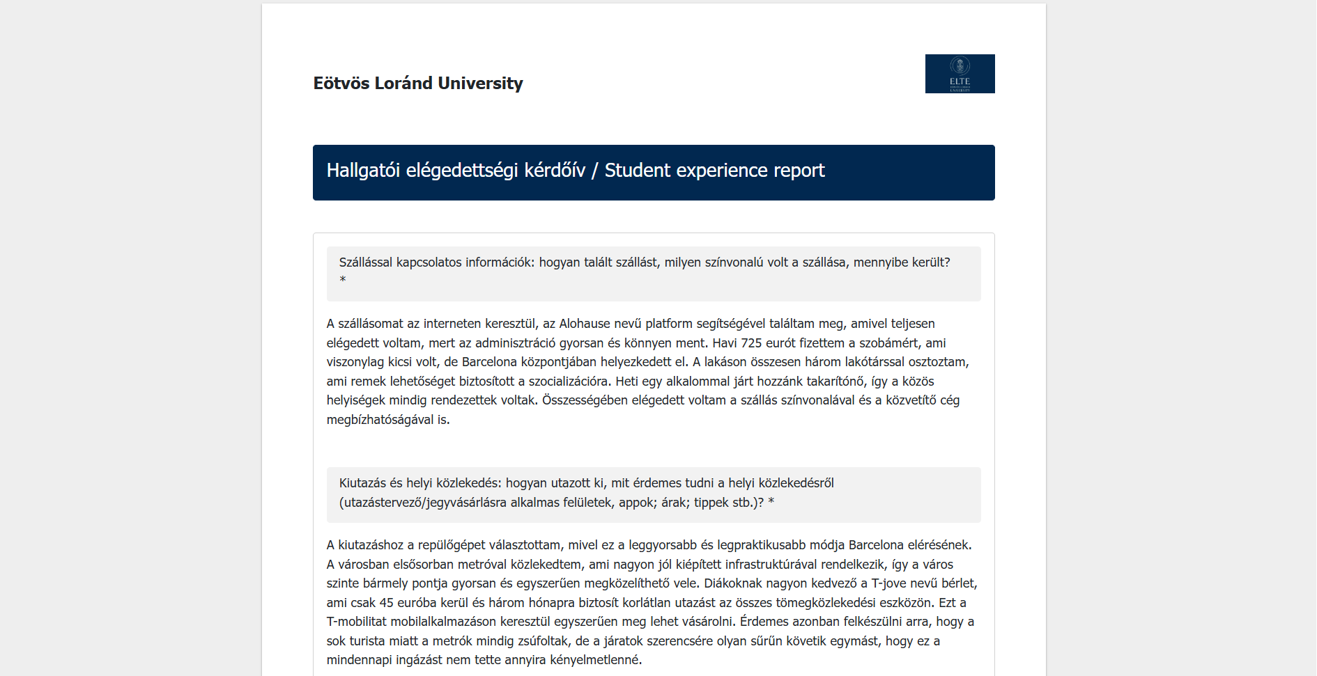 A képen egy experience report látható két kérdéssel és a hozzájuk kapcsolódó hallgatói válasszal.